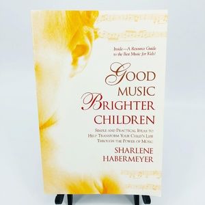Good Music Brighter Children Paperback Book